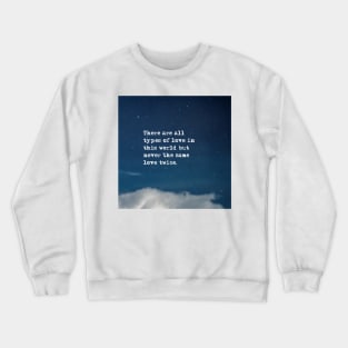 All types of love - Fitzgerald in the night sky Crewneck Sweatshirt